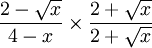 (2-sqrt(x))/(4-x) times (2+sqrt(x))/(2+sqrt(x))