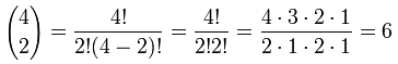 binomial 4 choose 2 = 4! / 2!(4-2)!